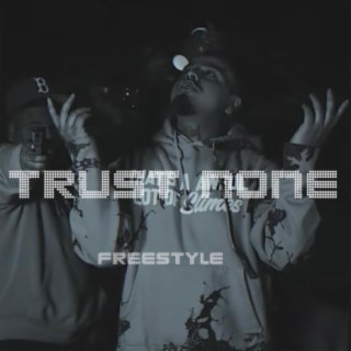 Trust None