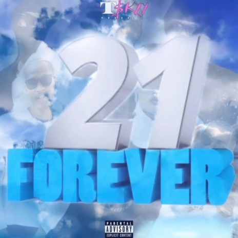 21 Forever | Boomplay Music