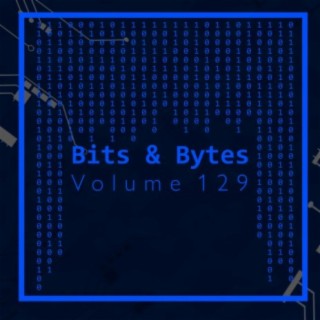 Bits & Bytes, Vol. 129