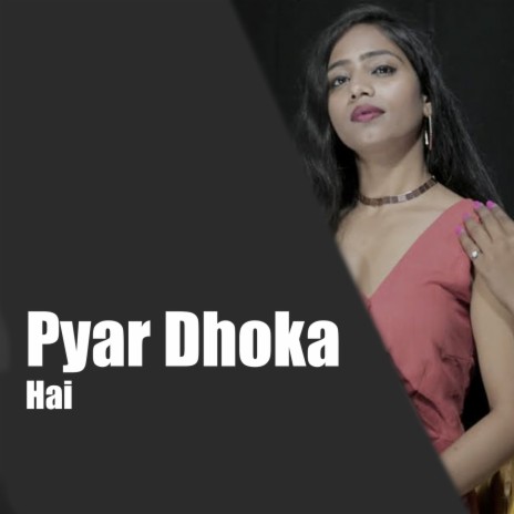 Pyar Dhoka Hai