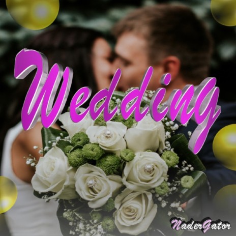 Wedding | Boomplay Music