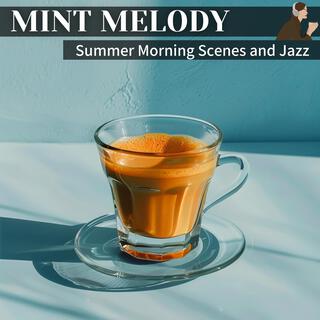 Summer Morning Scenes and Jazz