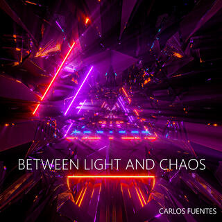 Between Light and Chaos