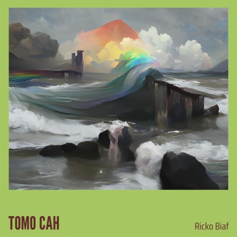 Tomo Cah | Boomplay Music