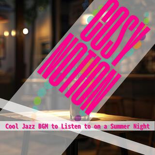 Cool Jazz Bgm to Listen to on a Summer Night