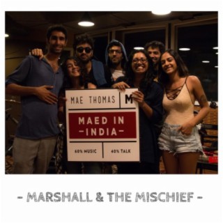 Marshall & The Mischief