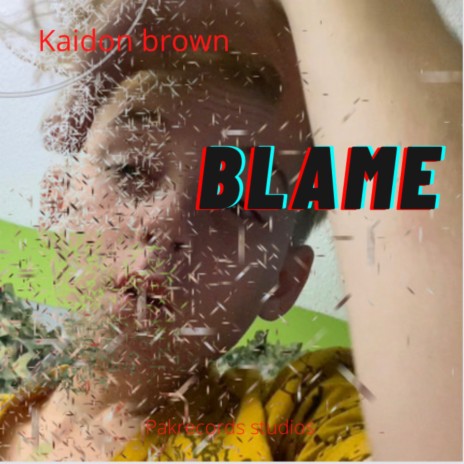 Blame | Boomplay Music