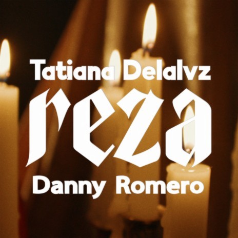 Reza ft. Danny Romero | Boomplay Music