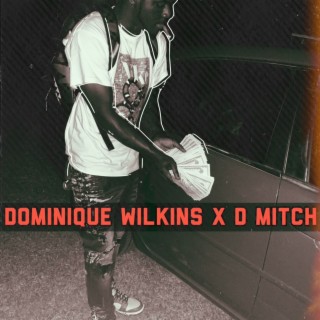 Dominique Wilkins (Remix)