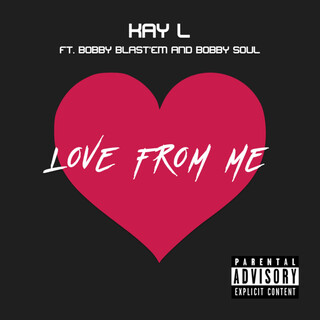 Love From Me (feat. Bobby Soul & Bobby Blast'em)