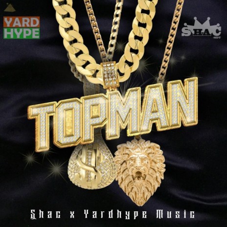 Top Man ft. Yardhypemusic | Boomplay Music