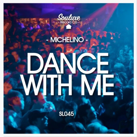 Dance With me Original mix | Boomplay Music