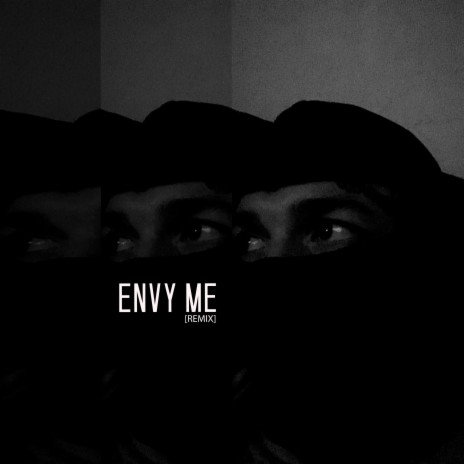 Envy Me (remix)