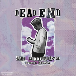 Dead End (estMix Remix) ft. estMix lyrics | Boomplay Music