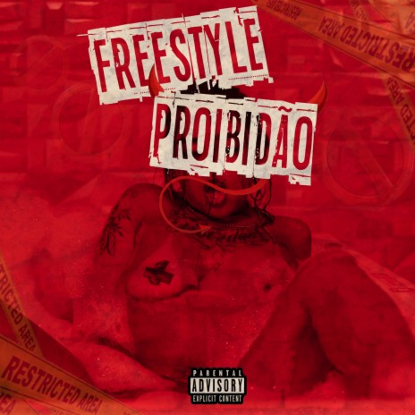 Freestyle Proibidão | Boomplay Music