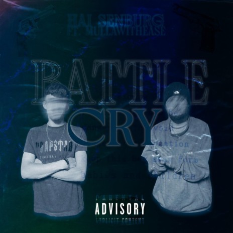 Battle Cry ft. mullawithease | Boomplay Music