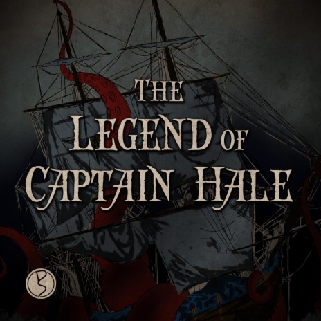 The legend of captain Hale | Boomplay Music