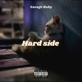 Hard Side >>> Savage Baby