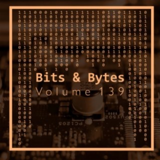 Bits & Bytes, Vol. 139