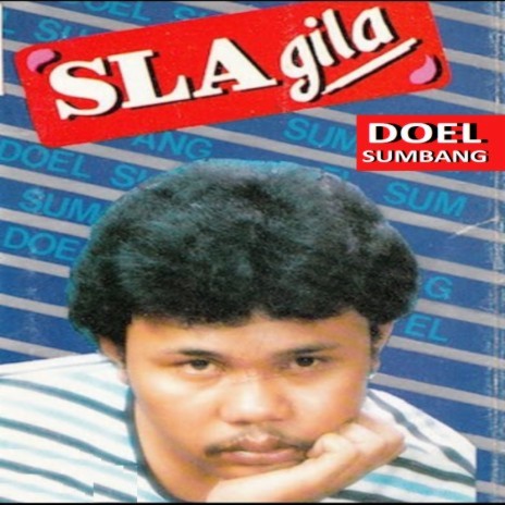 SLA Gila | Boomplay Music