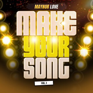 Make Your Song, Vol. 1