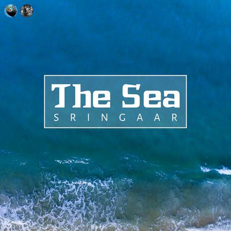 The Sea | Boomplay Music