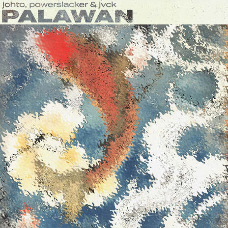 Palawan ft. powerslacker & JVCK | Boomplay Music