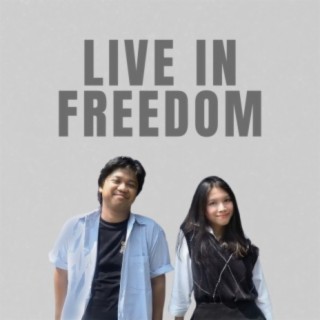 Live in Freedom