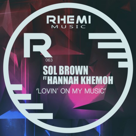 Lovin' On My Music (Instrumental) ft. Hannah Khemoh | Boomplay Music