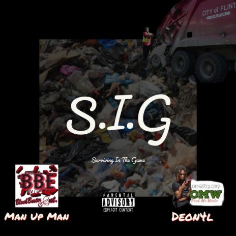 S.I.G ft. Man Up Man