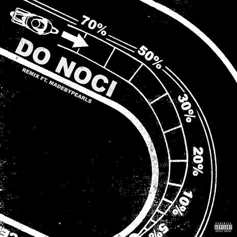 Do Noci (Remix) ft. madebypearls | Boomplay Music