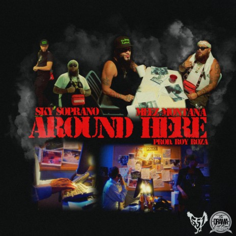 Around Here (feat. Meez Montana) | Boomplay Music