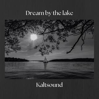 Dream by the lake