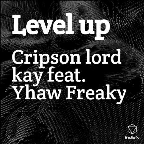 Level up ft. Yhaw Freaky | Boomplay Music