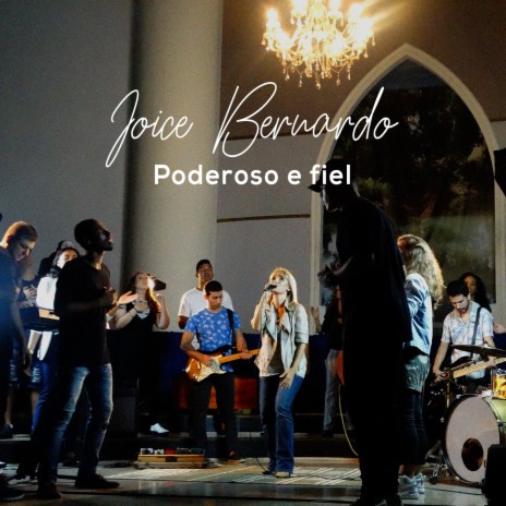 Poderoso e Fiel | Boomplay Music