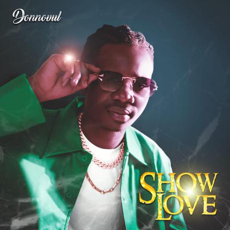 Show Love | Boomplay Music