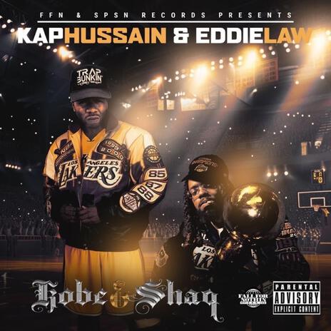 KOBE & SHAQ ft. Eddie Law | Boomplay Music