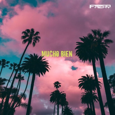 Mucho Bien (Radio Edit)