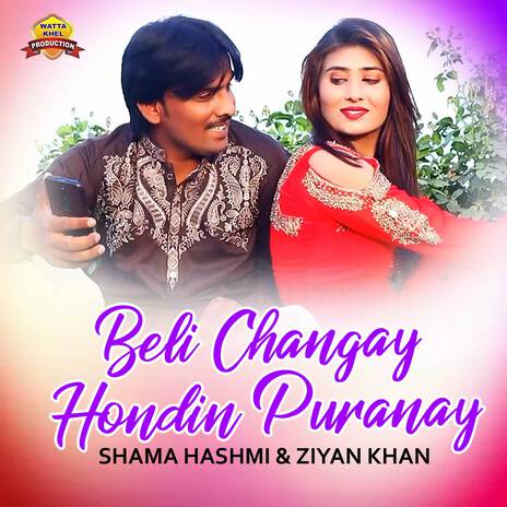 Beli Changay Hondin Puranay ft. Ziyan Khan | Boomplay Music