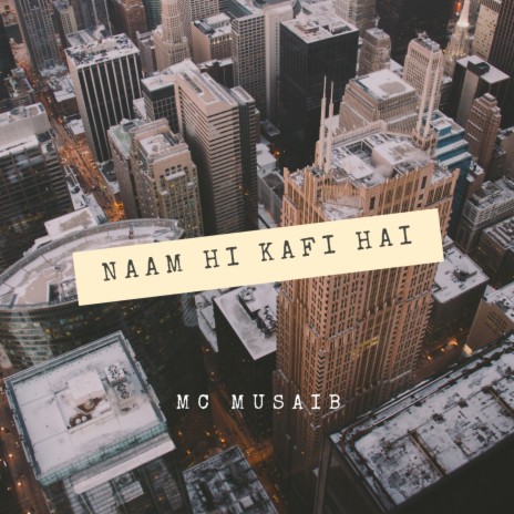 Naam hi Kafi Hai | Boomplay Music
