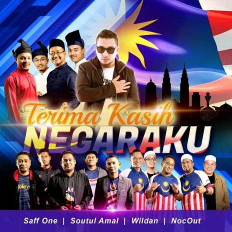 Terima Kasih Negaraku ft. Saff One, Wildan & Nocout | Boomplay Music