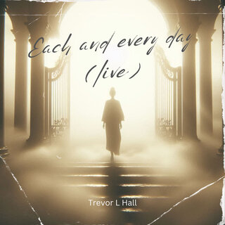 Each and Every Day (Live)