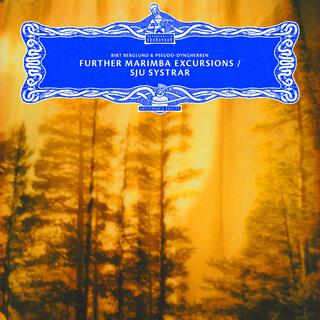 Further Marimba Excursions / Sju systrar