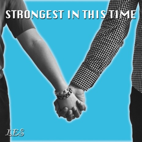 Strongest In This Time | Boomplay Music
