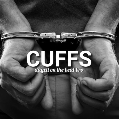 Cuffs | Boomplay Music