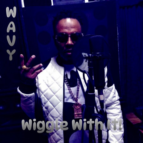 Wiggle With It | Boomplay Music