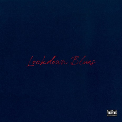 Lockdown Blues | Boomplay Music
