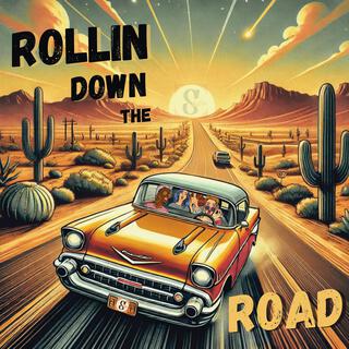 Rollin' Down The Road lyrics | Boomplay Music