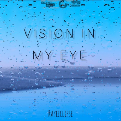 Vision in my eye | Boomplay Music