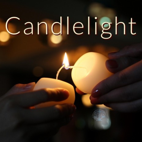 Candlelight | Boomplay Music